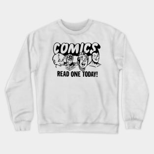 Comics! Read One Today! Crewneck Sweatshirt